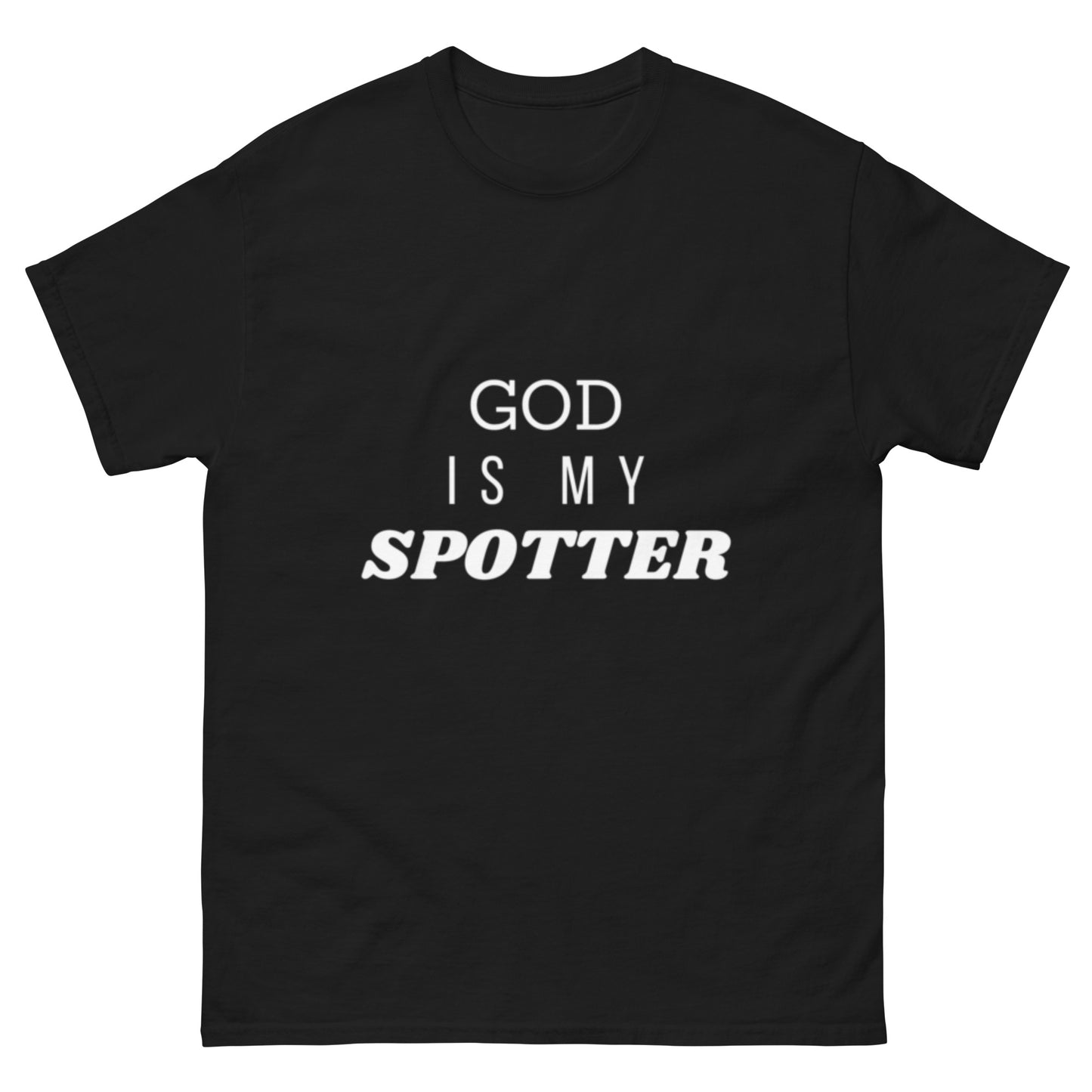 GOD IS MY SPOTTER